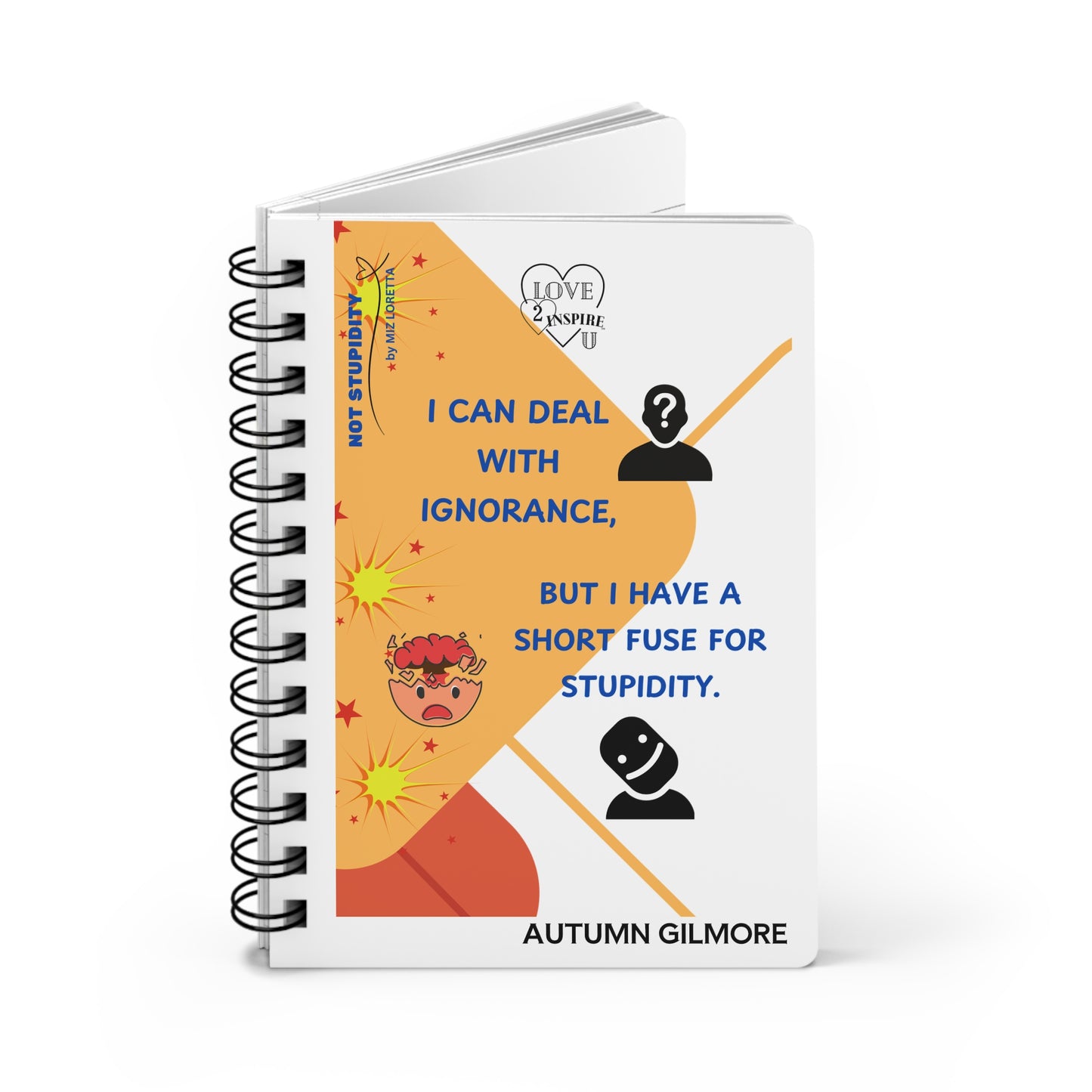 NOT STUPIDITY