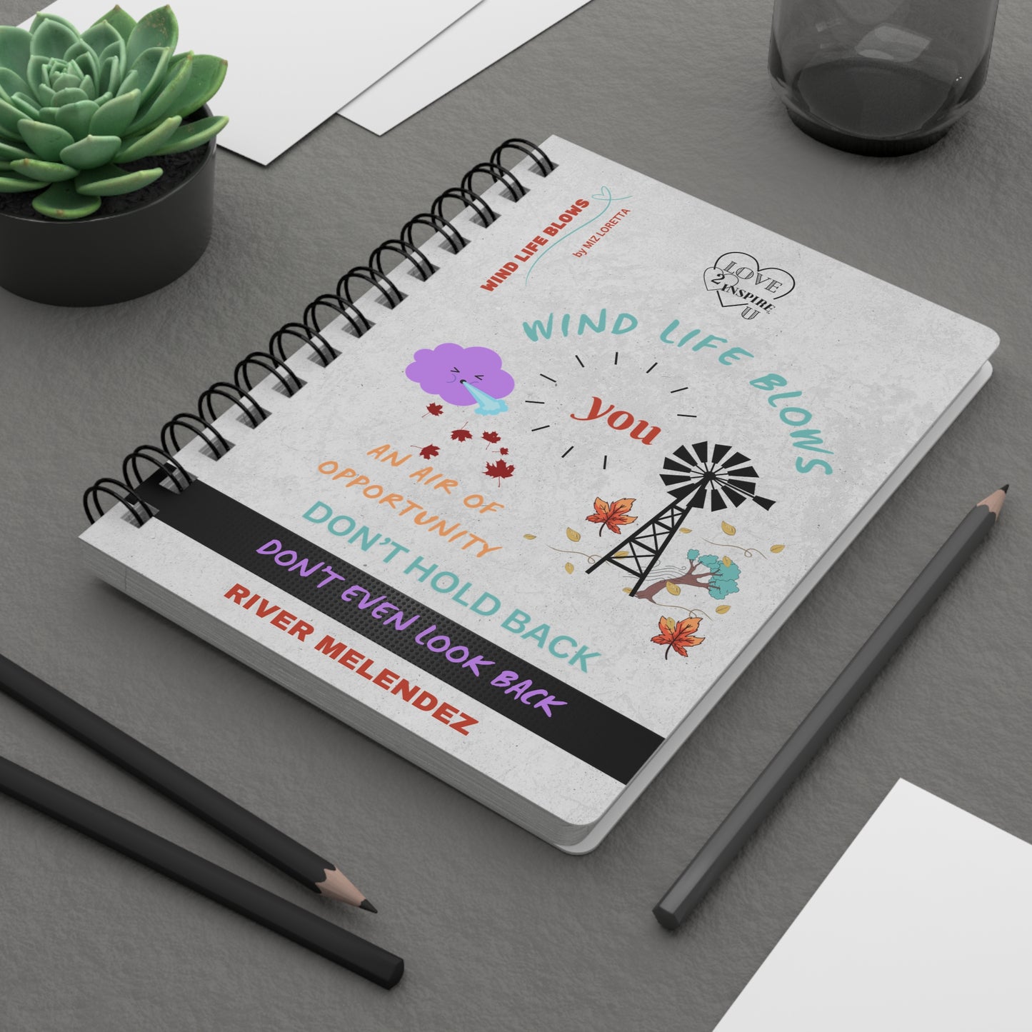 WHEN LIFE BLOWS Personalized Inspirational Notebook
