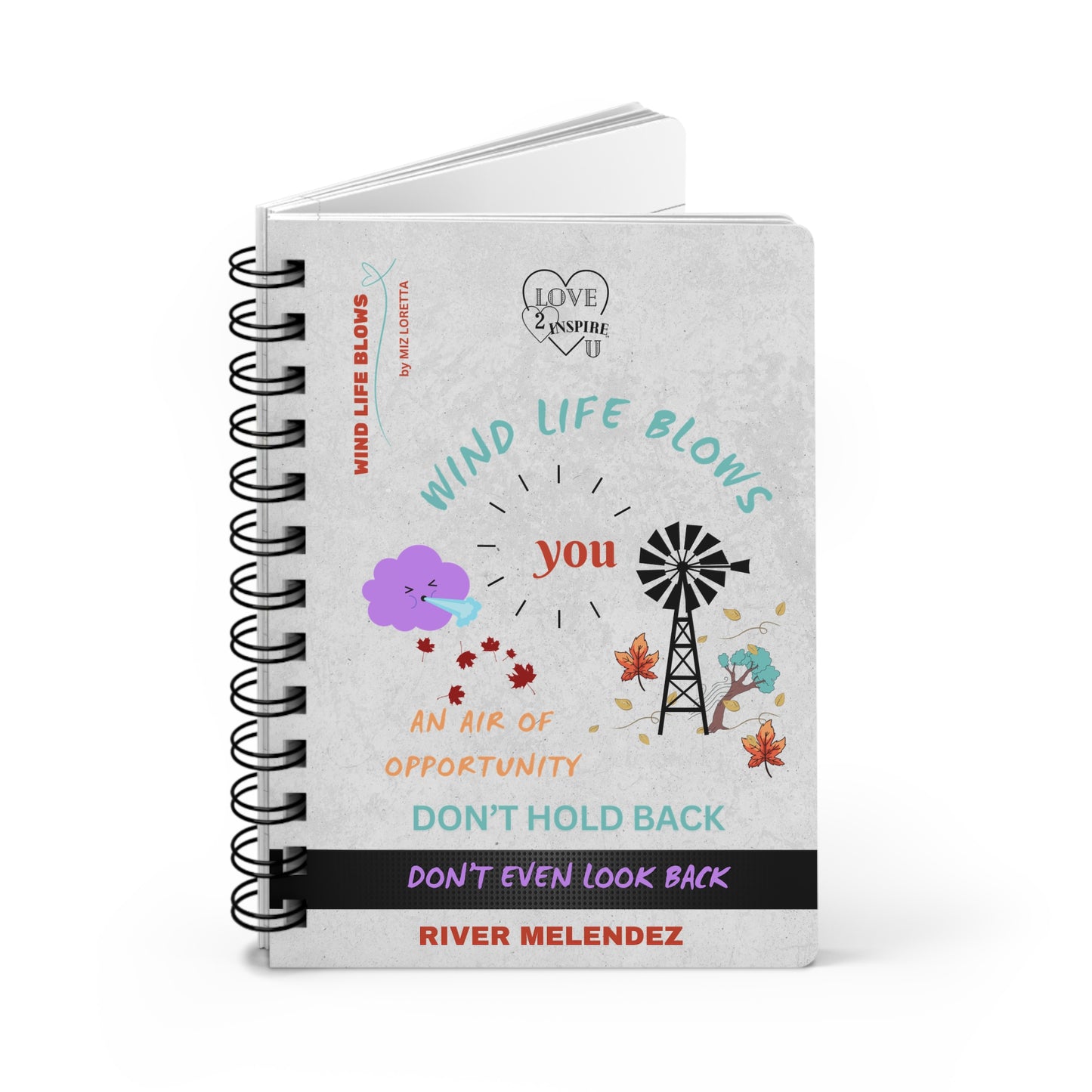 WHEN LIFE BLOWS Personalized Inspirational Notebook