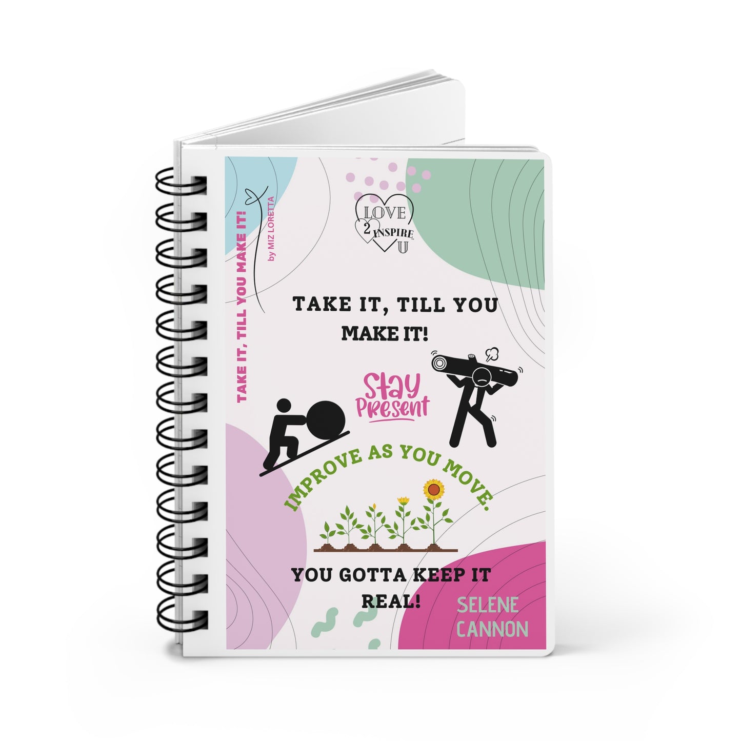 TAKE IT, TILL YOU MAKE IT!