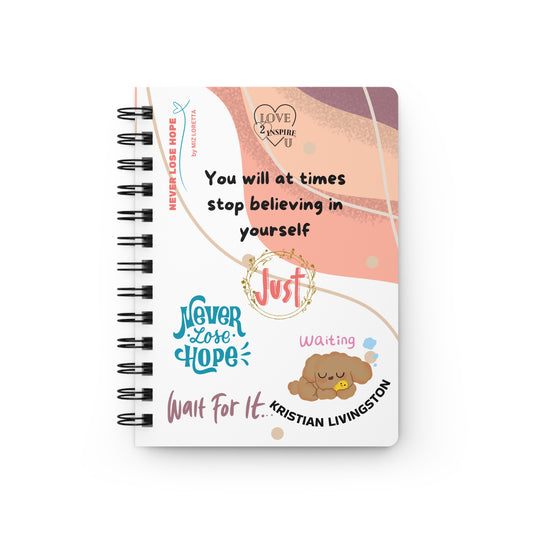 NEVER LOSE HOPE Personalized Inspirational Notebook