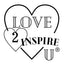 LOVE 2 INSPIRE U - Home